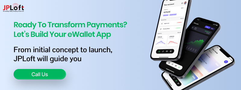 Ready to Transform Payments_ Let’s Build Your eWallet App CTA1